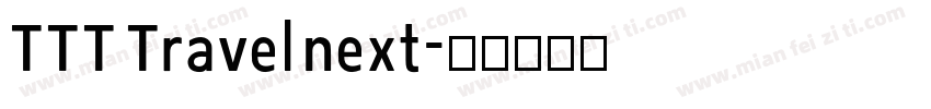 TTT Travel next字体转换